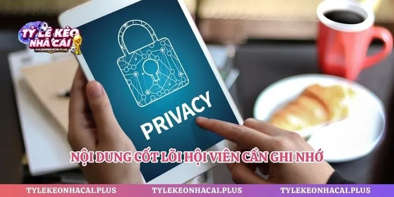 Nội dung cốt lõi hội viên cần ghi nhớ