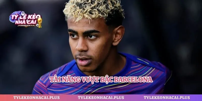 Tài năng vượt bậc Barcelona 